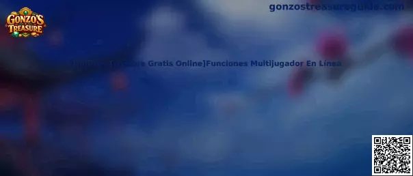 Gonzo's Treasure Gratis Online Funciones Multijugador En Línea