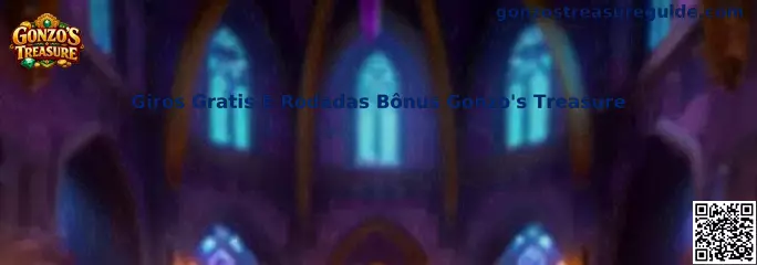 Giros Gratis E Rodadas Bônus Gonzo's Treasure